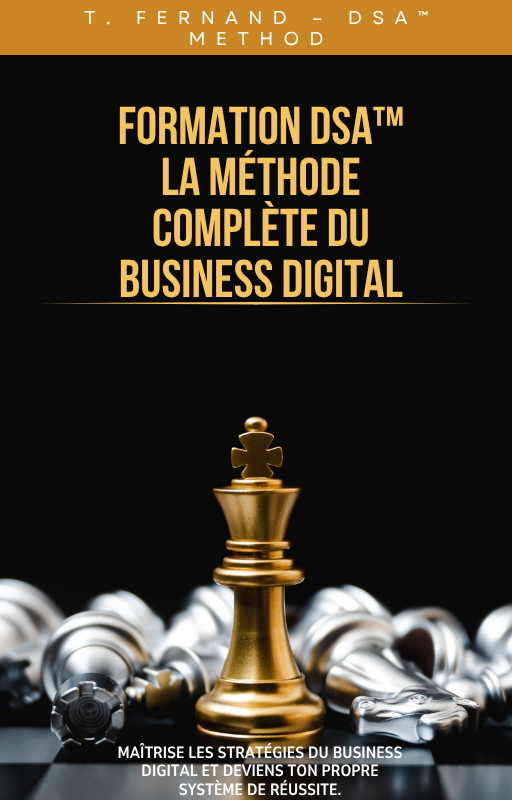 Formation DSA™ — La méthode complète pour créer un business digital rentable et automatisé